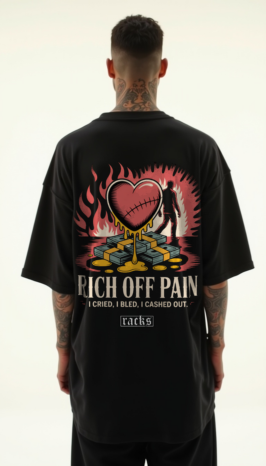 Oversize T-Shirt - ''Rich Off Pain''