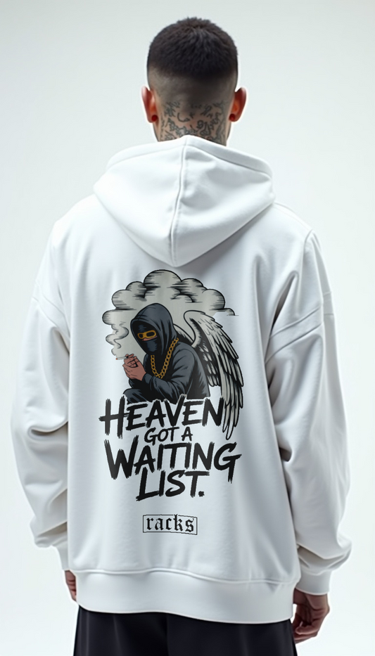Oversize Hoodie - ''Heaven Got A Waiting List''