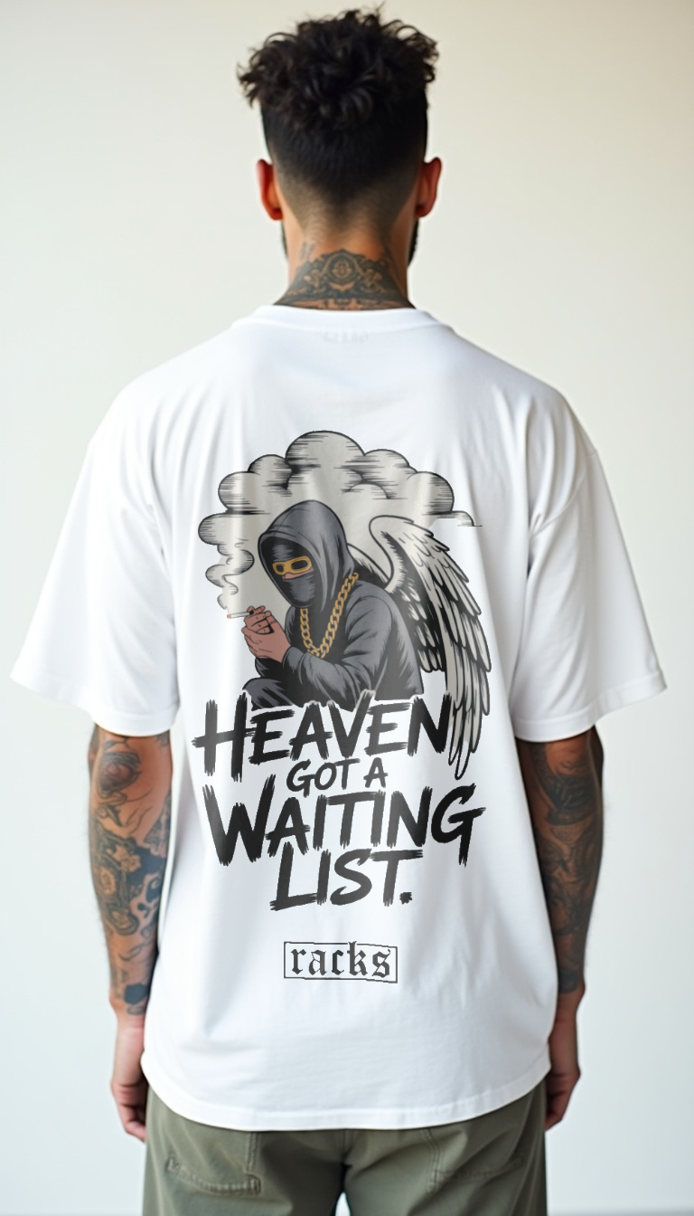 Oversize T-Shirt - ''Heaven Got A Waiting List''
