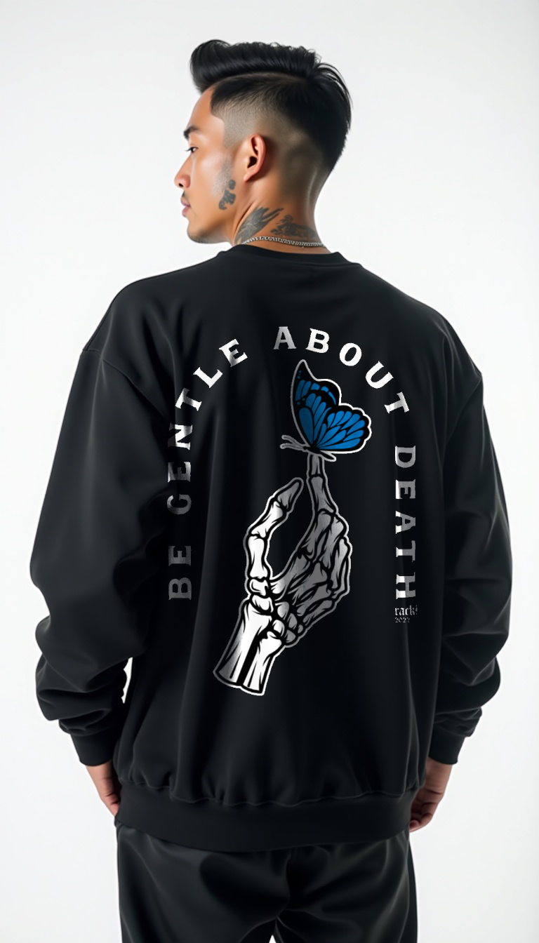 Premium Sweatshirt - "Be Gentle About Death"