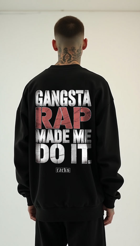 Premium Sweatshirt - ''Gangsta Rap''